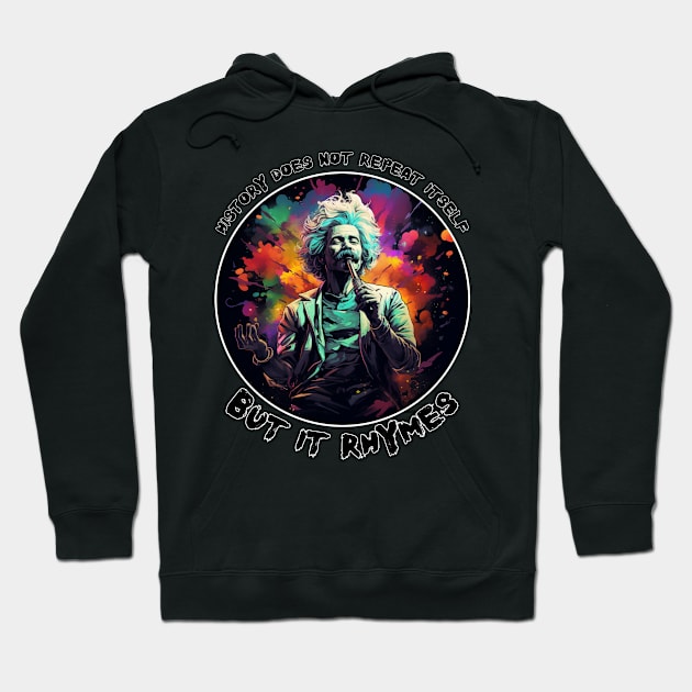 Mark Twain - History Does Not Repeat Itself But It Rhymes - Funny AI Design Hoodie by SocraTees